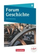 Cover-Bild zum Titel 'Forum Geschichte 8. Schuljahr - Gymnasium Baden-Württemberg - Vom Zeitalter Napoleons bis zum Ende der Weimarer Republik' von 'Aikko Bonanati, Matthias Steinbrink, Patrick Lenz, Silke Lehmacher, Hans-Joachim Cornelissen'