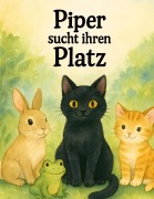 Cover-Bild zum Titel 'Piper sucht ihren Platz' von 'Antonia Haslinger'