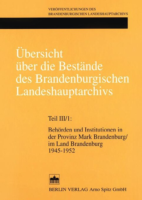 Übersicht über die Bestände des Brandenburgischen Landeshauptarchivs - 