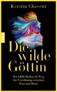 Cover-Bild zum Titel 'Die wilde Göttin' von 'Kerstin Chavent'