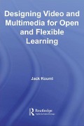 Cover-Bild zum Titel 'Designing Video and Multimedia for Open and Flexible Learning' von 'Jack Koumi'