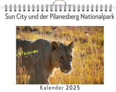 Cover-Bild zum Titel 'Sun City und der Pilanesberg Nationalpark' von 'Ben Weber'