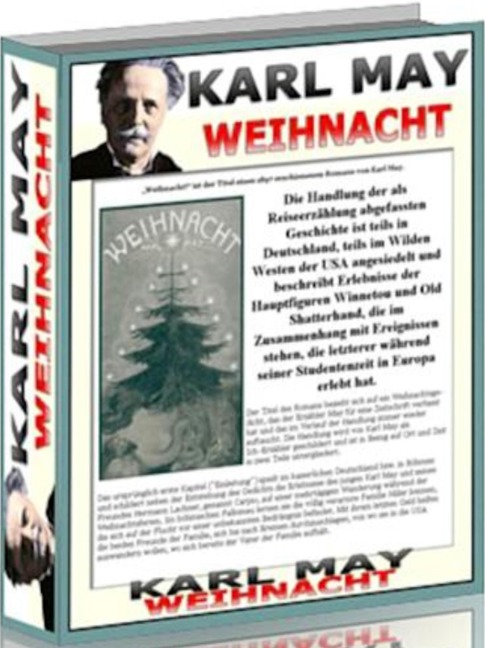 Weihnacht! Karl May. Weihnachten mit Karl May. Ebook. Seltene Karl May Ausgabe! - Otmar Trierweiler