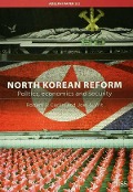 Cover-Bild zum Titel 'North Korean Reform' von 'Robert L. Carlin, Joel Wit'