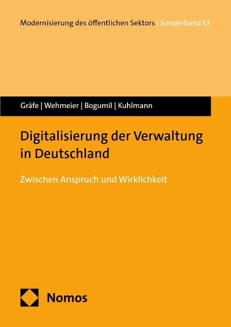 Digitalisierung der Verwaltung in Deutschland - Philipp Gräfe, Liz Marla Wehmeier, Jörg Bogumil, Sabine Kuhlmann