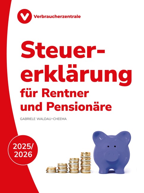 Steuererklärung für Rentner und Pensionäre 2025/2026 - Gabriele Waldau-Cheema