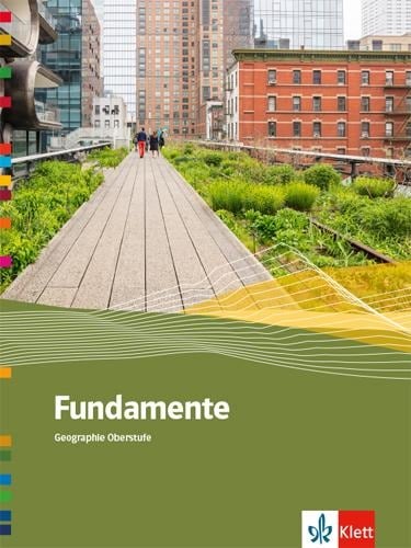 Fundamente Geographie Oberstufe. Schulbuch Klasse 10-13 - 