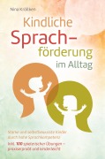 Cover-Bild zum Titel 'Kindliche Sprachförderung im Alltag' von 'Nina Kröllken'