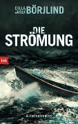 Cover-Bild zum Titel 'Die Strömung' von 'Rolf Börjlind, Cilla Börjlind'