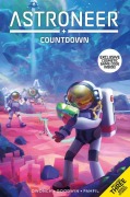 Cover-Bild zum Titel 'Astroneer: Countdown Vol.1 (Graphic Novel)' von 'Dave Dwonch'