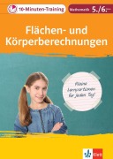 Cover-Bild zum Titel 'Klett 10-Minuten-Training Mathematik Flächen- und Körperberechnungen 5./6. Klasse' von ''