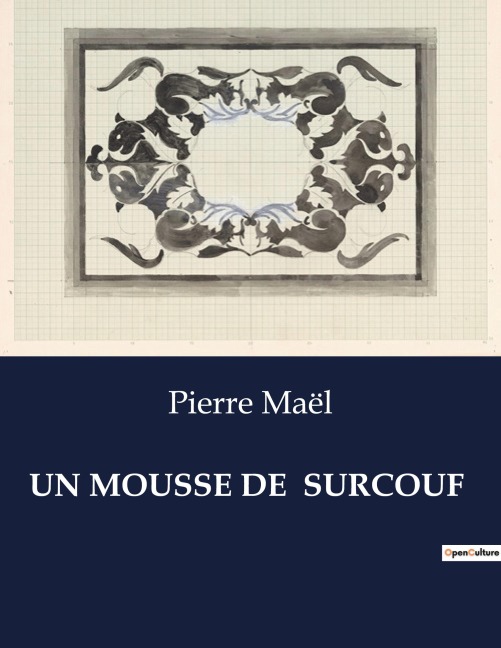 UN MOUSSE DE SURCOUF - Pierre Maël
