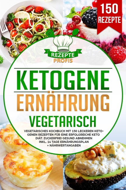 Ketogene Ernährung Vegetarisch - Rezepte Profis