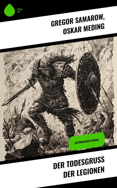 Der Todesgruß der Legionen - Gregor Samarow, Oskar Meding