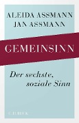 Gemeinsinn - Aleida Assmann, Jan Assmann