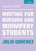 Cover-Bild zum Titel 'Writing for Nursing and Midwifery Students' von 'Julio Gimenez'