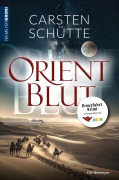 Cover-Bild zum Titel 'Orientblut' von 'Carsten Schütte'