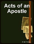 Acts of an Apostle - Winner Torborg