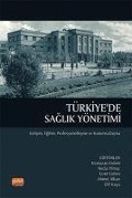 Cover-Bild zum Titel 'Türkiyede Saglik Yönetimi - Gelisim, Egitim, Profesyonellesme ve Kurumsallasma' von 'Ahmet Alkan'