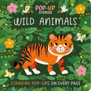 Cover-Bild zum Titel 'Pop-Up Stories: Wild Animals' von 'Igloobooks'