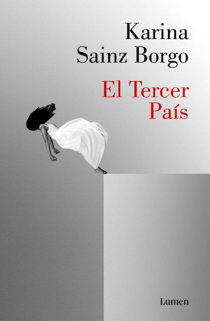 El tercer pais - Karina Sainz Borgo