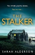 Cover-Bild zum Titel 'The Stalker' von 'Sarah Alderson'