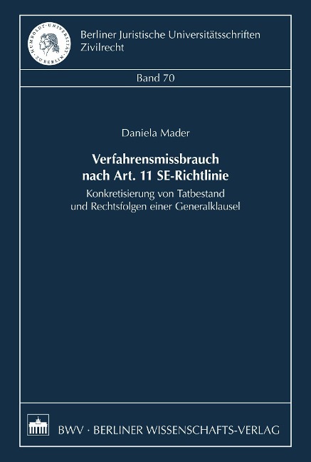 Verfahrensmissbrauch nach Art. 11 SE-Richtlinie - Daniela Salm