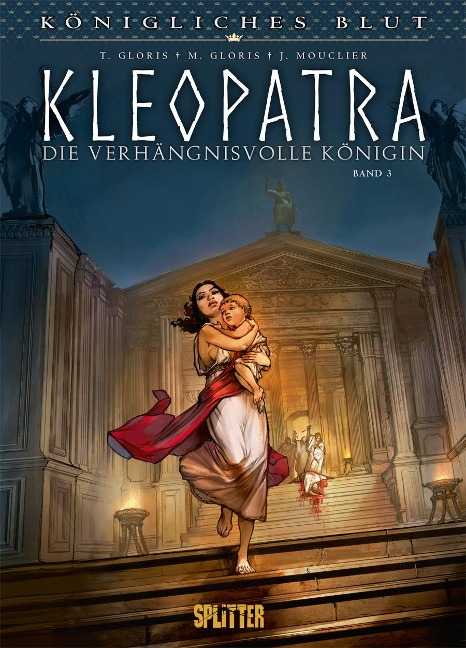 Königliches Blut: Kleopatra. Band 3 - Thierry Gloris, Marie Gloris