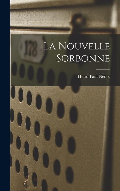 La nouvelle Sorbonne - 
