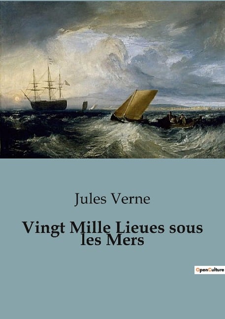 Vingt Mille Lieues sous les Mers - Jules Verne