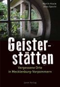 Cover-Bild zum Titel 'Geisterstätten' von 'Martin Kaule, Arno Specht'