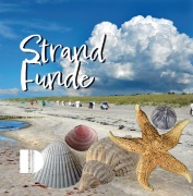 Cover-Bild zum Titel 'Strandfunde am Ostseestrand' von 'Rolf Reinicke'