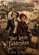 Cover-Bild zum Titel 'Der letzte Fahrplan' von 'Celia Vellgrave'