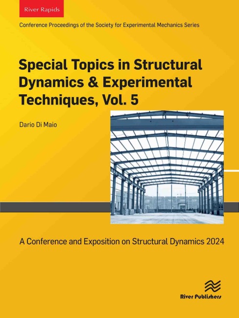 Special Topics in Structural Dynamics & Experimental Techniques, Vol. 5 - 