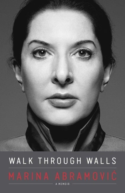 Walk Through Walls - Marina Abramovic