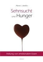 Sehnsucht und Hunger - Maria Sanchez