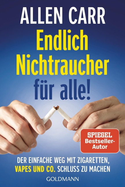 Endlich Nichtraucher für alle! - Allen Carr