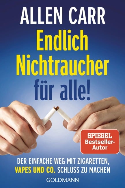 Endlich Nichtraucher für alle! - Allen Carr