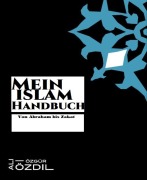 Cover-Bild zum Titel 'Mein Islam Handbuch' von 'Ali Özdil'