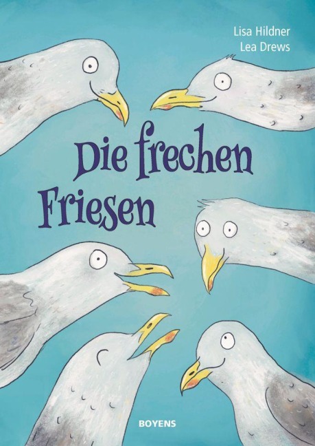 Die frechen Friesen - Lisa Hildner