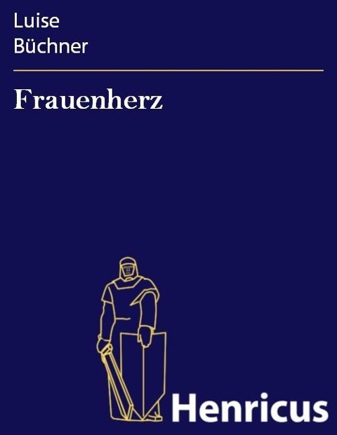 Frauenherz - Luise Büchner