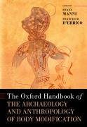Cover-Bild zum Titel 'The Oxford Handbook of the Archaeology and Anthropology of Body Modification' von ''