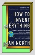 Cover-Bild zum Titel 'How to Invent Everything' von 'Ryan North'