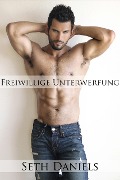 Cover-Bild zum Titel 'Freiwillige Unterwerfung: Eine Erotische Fantasie' von 'Seth Daniels'