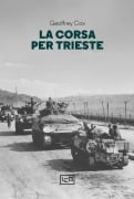 Cover-Bild zum Titel 'La corsa per Trieste' von 'Geoffrey Cox'
