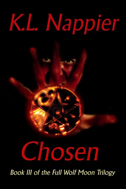 Chosen: Book III of the Full Wolf Moon Trilogy - K. L. Nappier