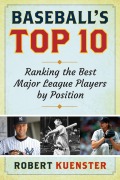 Cover-Bild zum Titel 'Baseball's Top 10' von 'Robert Kuenster'