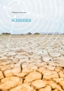 Cover-Bild zum Titel 'Schiessen' von 'Wolfgang Ahrensmeier'