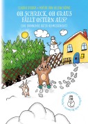 Cover-Bild zum Titel 'Oh Schreck, oh Graus, fällt Ostern aus?' von 'Claudia Syguda'