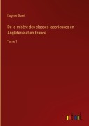 Cover-Bild zum Titel 'De la misère des classes laborieuses en Angleterre et en France' von 'Eugène Buret'